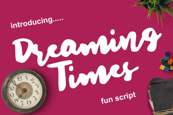 Dreaming Times: A Playful Font for Creative Branding Projects