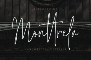 Monttrela: A Handwritten Typeface for Thoughtful Design