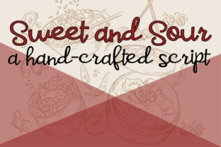 Sweet and Sour: A Font That Adds Flavor to Your Campaigns