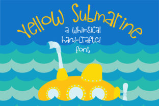 Yellow Submarine Font: A Whimsical Way to Boost Your Brand